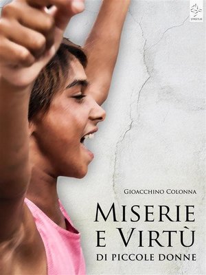 cover image of Miserie e Virtù di Piccole Donne